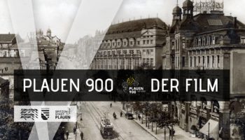 Plauen 900 – Die Geschichte der Spitzenstadt
